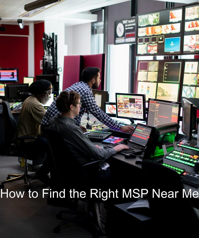 Best Managed IT Service Providers Near Me: How to Find the Right MSP in 2026 find the righ msp near me