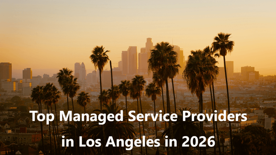 top managed service providers in los angeles